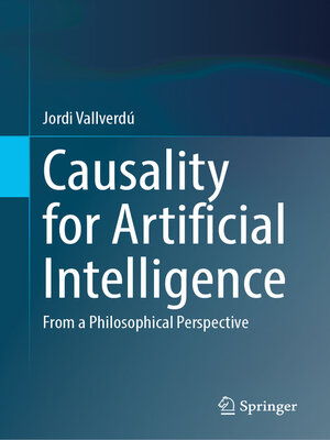 cover image of Causality for Artificial Intelligence